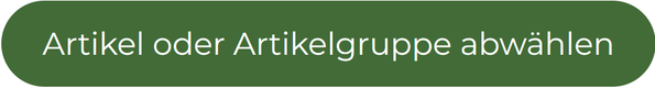 KI generiert: Ein grüner Button mit dem Text: "Artikel oder Artikelgruppe abwählen".